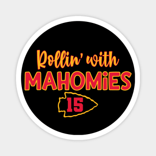 Funny Kansas City Patrick Mahomes Rollin with Mahomies for Superbowl Football Fans Magnet